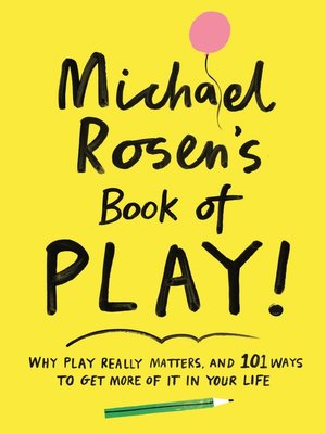 cover image of Michael Rosen's Book of Play